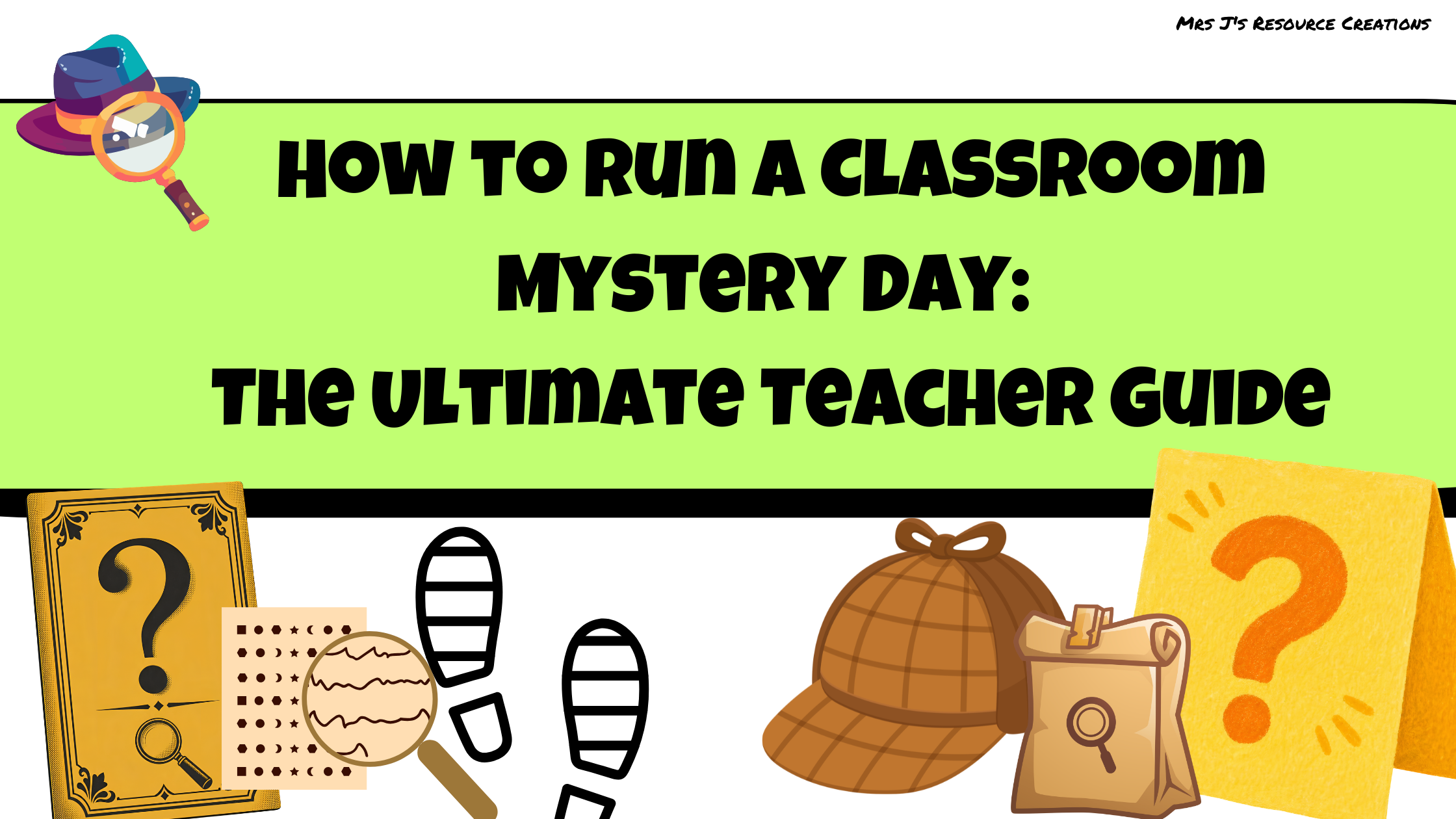 How to run a classroom mystery day with students working in detective squads solving clues