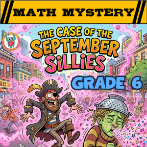 September Math Mystery 6th Grade Activity: September Sillies