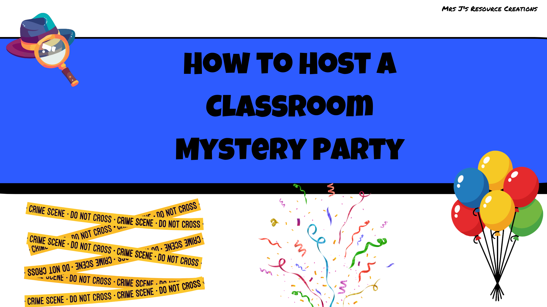 How to host a classroom mystery party